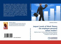 Jaques'' Levels of Work Theory - Do employee personal values matter?