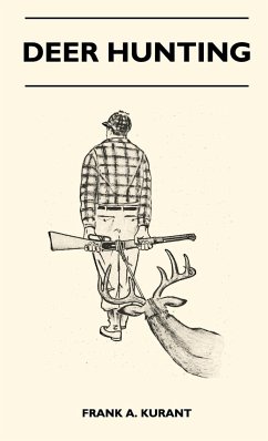 Deer Hunting - Kurant, Frank A.