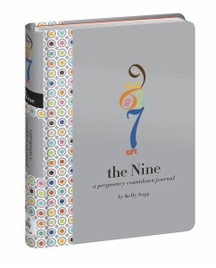 The Nine: A Pregnancy Countdown Journal - Sopp, Kelly; Sopp, David