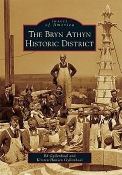 The Bryn Athyn Historic District - Gyllenhaal, Ed; Hansen Gyllenhaal, Kirsten