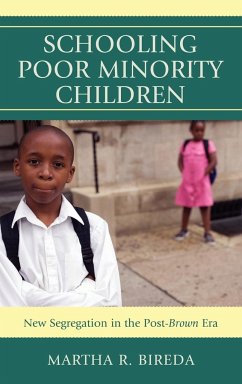 Schooling Poor Minority Children - Bireda, Martha R.