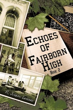 Echoes of Fairborn High - Lessard, R. Joseph