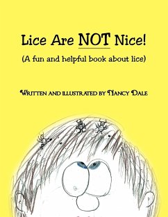 Lice Are Not Nice - Dale, Nancy