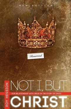 Not I, But Christ - Hession, Roy