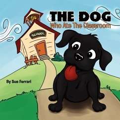 The Dog Who Ate The Classroom