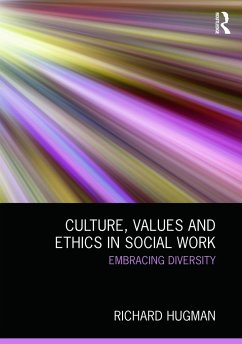 Culture, Values and Ethics in Social Work - Hugman, Richard