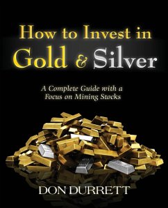 How to Invest in Gold and Silver - Durrett, Don