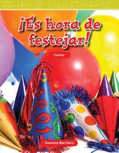 ¡Es Hora de Festejar! - Barchers, Suzanne I