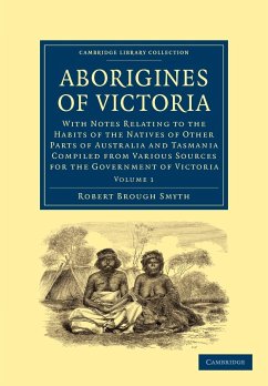 Aborigines of Victoria - Smyth, Robert Brough