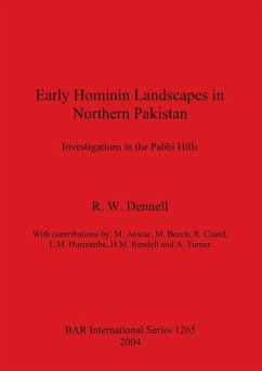 Early Hominin Landscapes in Northern Pakistan - Dennell, R. W.