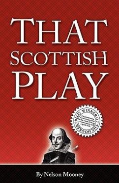 That Scottish Play - Mooney, Nelson