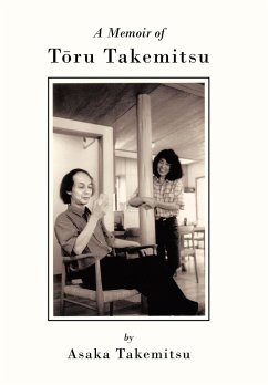 A Memoir of T Ru Takemitsu - Takemitsu, Asaka