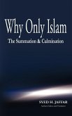 Why Only Islam