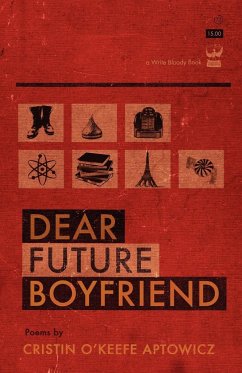 Dear Future Boyfriend - Aptowicz, Cristin O'Keefe