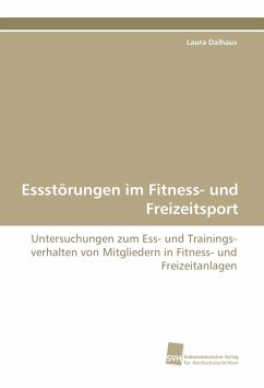 Essstörungen im Fitness- und Freizeitsport - Dalhaus, Laura