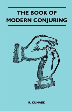 The Book Of Modern Conjuring - Kunard, R.