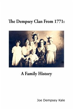 The Dempsey Clan From 1771 - Kale, Joe Dempsey