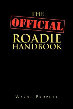 The Official Roadie Handbook - Prophet, Wayne