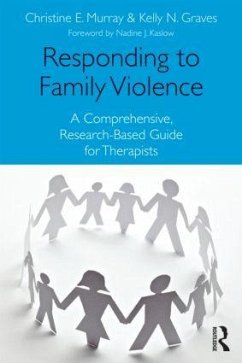 Responding to Family Violence - Murray, Christine E; Graves, Kelly N