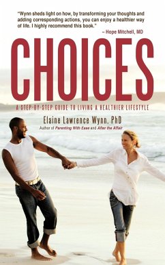 Choices - Wynn Ph. D., Elaine Lawrence