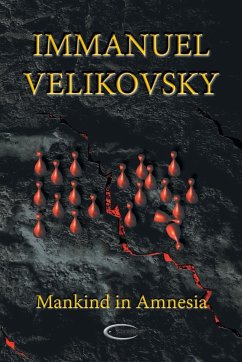 Mankind in Amnesia - Velikovsky, Immanuel