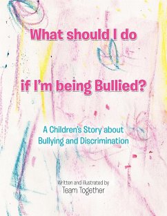 What should I do if I'm being Bullied? - Together, Team