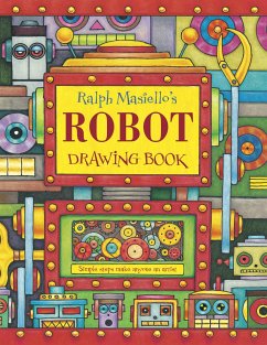 Ralph Masiello's Robot Drawing Book - Masiello, Ralph