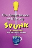 The Importance of Having Spunk: A Lesbian Couple's Comic Search for the Perfect Donor in the Scandinavian Wilderness