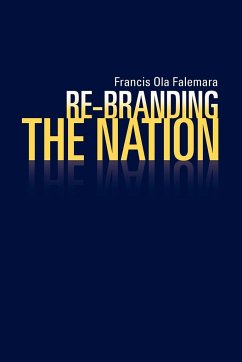 Re-Branding the Nation - Falemara, Francis Ola