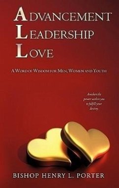 Advancement Leadership Love - Porter, Bishop Henry L.