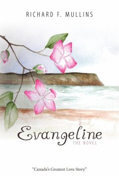 Evangeline the Novel - Mullins, Richard F.