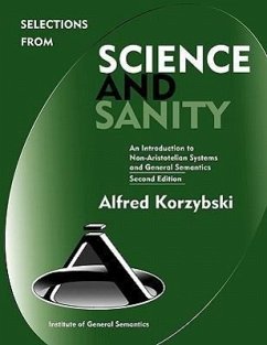 Selections from Science and Sanity, Second Edition - Korzybski, Alfred