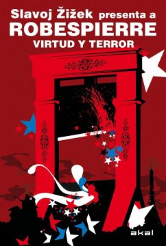 ROBESPIERRE. VIRTUD Y TERROR