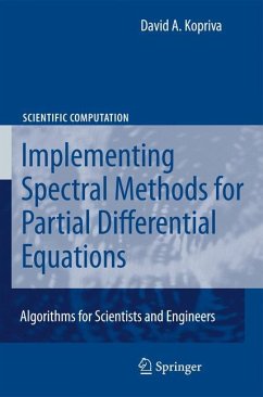 Implementing Spectral Methods for Partial Differential Equations - Kopriva, David A.