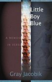Little Boy Blue: A Memoir in Verse