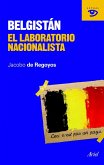 Belgistán : el laboratorio nacionalista