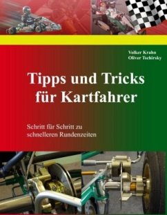 Tipps und Tricks für Kartfahrer - Tschirsky, Oliver;Krahn, Volker