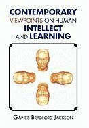 Contemporary Viewpoints on Human Intellect and Learning - Jackson, Gaines Bradford