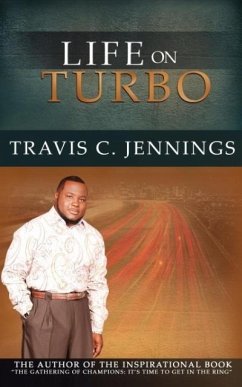 Life on Turbo - Jennings, Travis C.