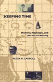 Keeping Time: Memory, Nostalgia, and the Art of History
