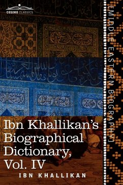 Ibn Khallikan's Biographical Dictionary, Volume IV - Khallikan, Ibn
