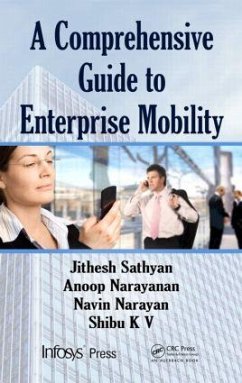 A Comprehensive Guide to Enterprise Mobility - Sathyan, Jithesh; N, Anoop; Narayan, Navin