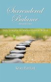 Surrendered Balance Daily Living for the Modern Christian Woman