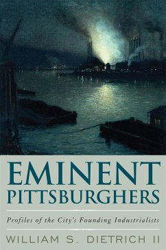 Eminent Pittsburghers - Dietrich, William S
