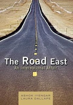 The Road East - Iyengar, Ashok; Dallape, Laura