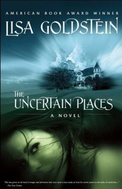 The Uncertain Places - Goldstein, Lisa