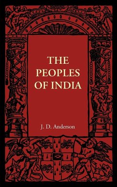 The Peoples of India - Anderson, J. D.