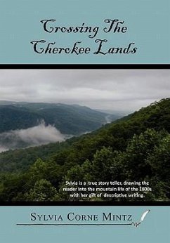 Crossing the Cherokee Land - Mintz, Sylvia Corne