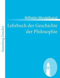 Lehrbuch der Geschichte der Philosophie - Windelband, Wilhelm