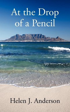 At the Drop of a Pencil - Anderson, Helen J.